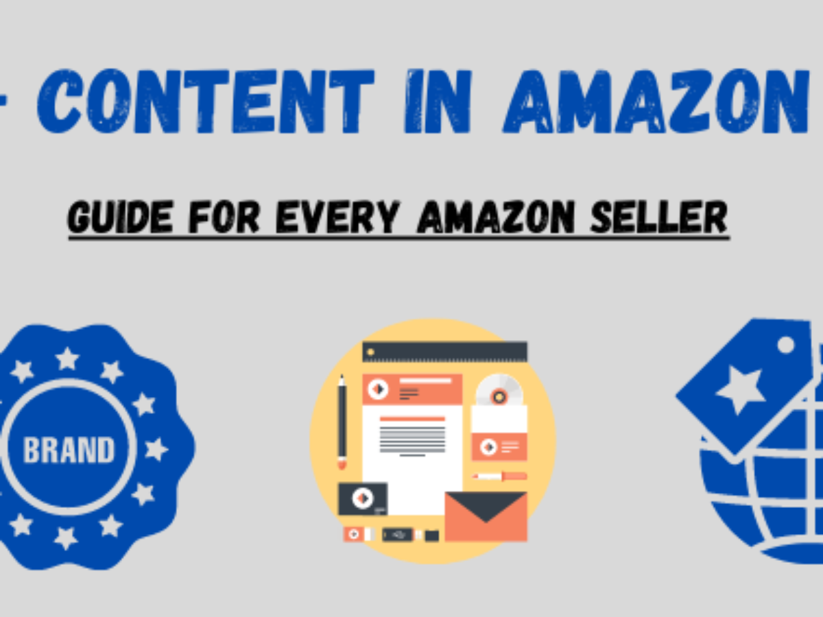 How to Use Amazon Brand Registry and A+ Content to Enhance Exported Listings