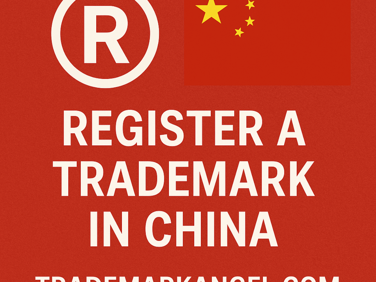 Why Register a Trademark in China? | Trademark Angel
